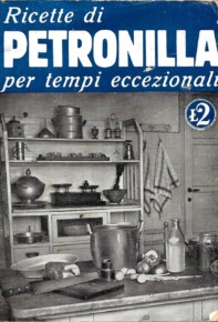 Ricette di Petronilla per tempi eccezionali